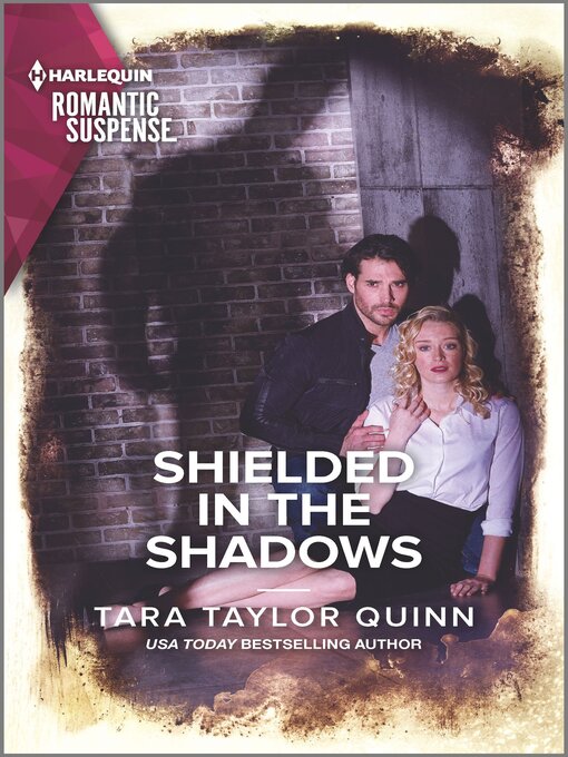 Title details for Shielded in the Shadows by Tara Taylor Quinn - Available